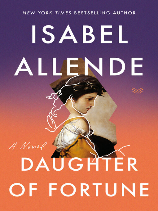 Title details for Daughter of Fortune by Isabel Allende - Available